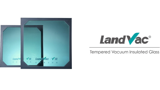LandVac vacuum insulated glass